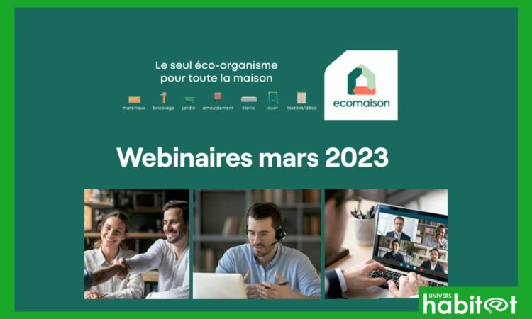 Les webinaires Ecomaison à suivre fin mars