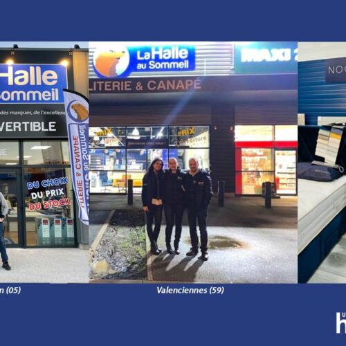 La Halle au Sommeil commence l’année 2023 en beauté avec 3 ouvertures successives