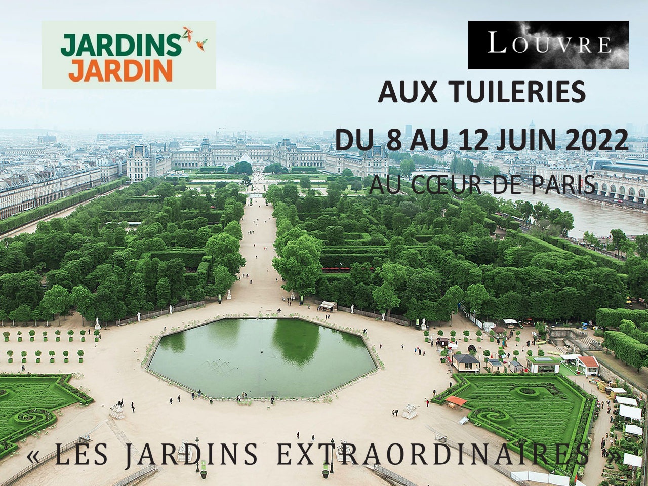 Jardins, jardin aux Tuileries revient du 8 au 12 juin prochain !