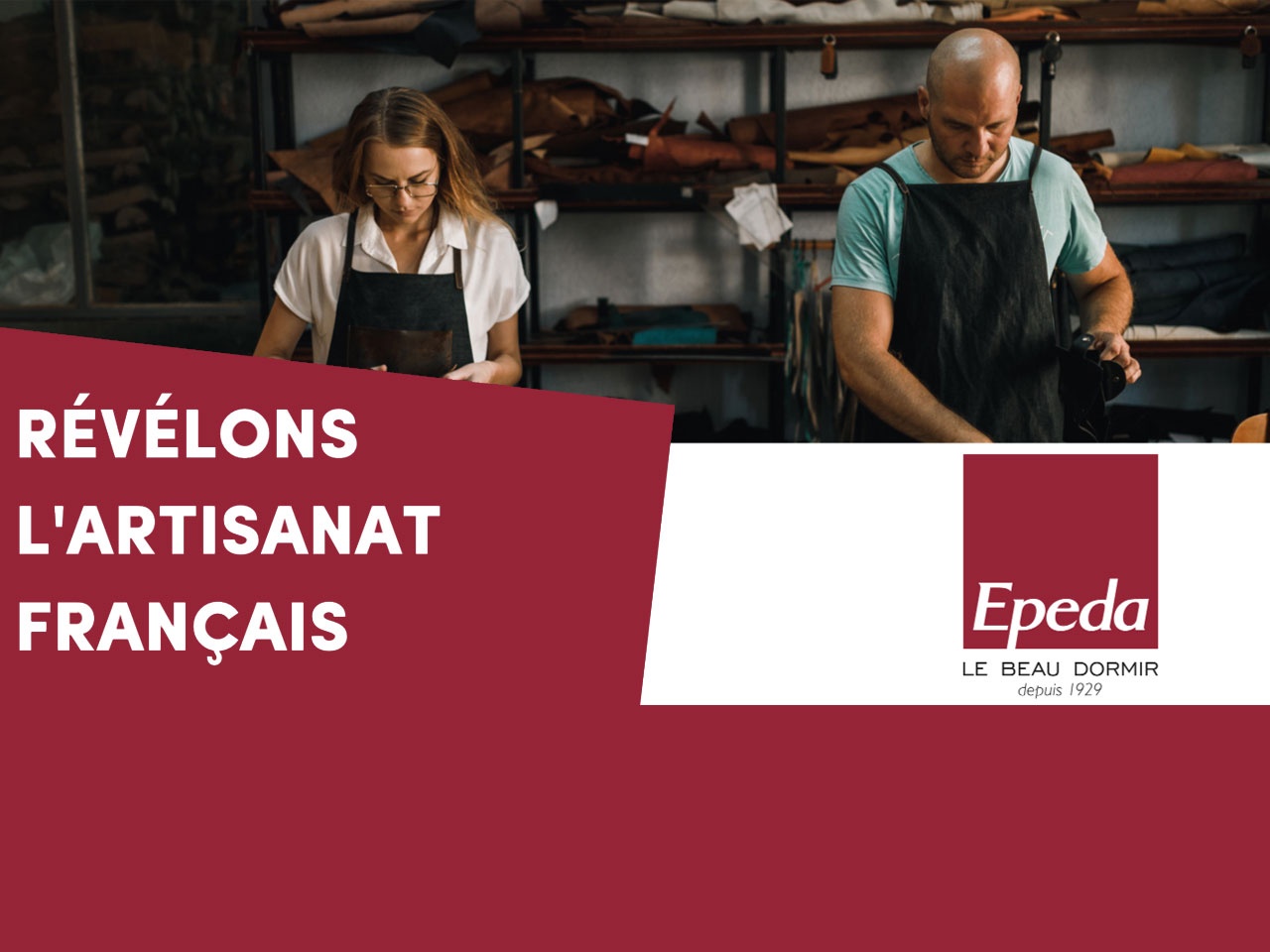 Epéda et Ulule lancent ensemble leur appel à projet « RÉVÉLONS L’ARTISANAT FRANÇAIS »