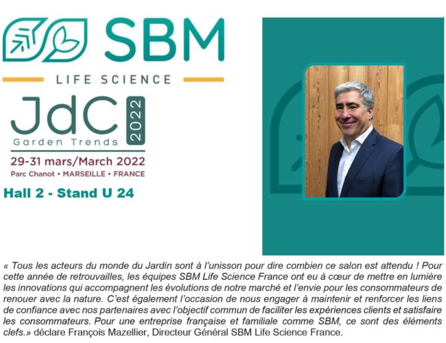 JdC GARDEN TRENDS : UN TEMPS FORT  POUR SBM LIFE SCIENCE