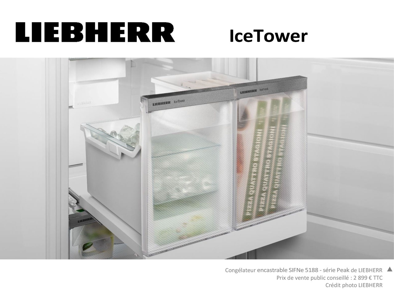 LIEBHERR avec la nouvelle zone de stockage IceTower, poursuit son engagement d’optimisation de l’espace