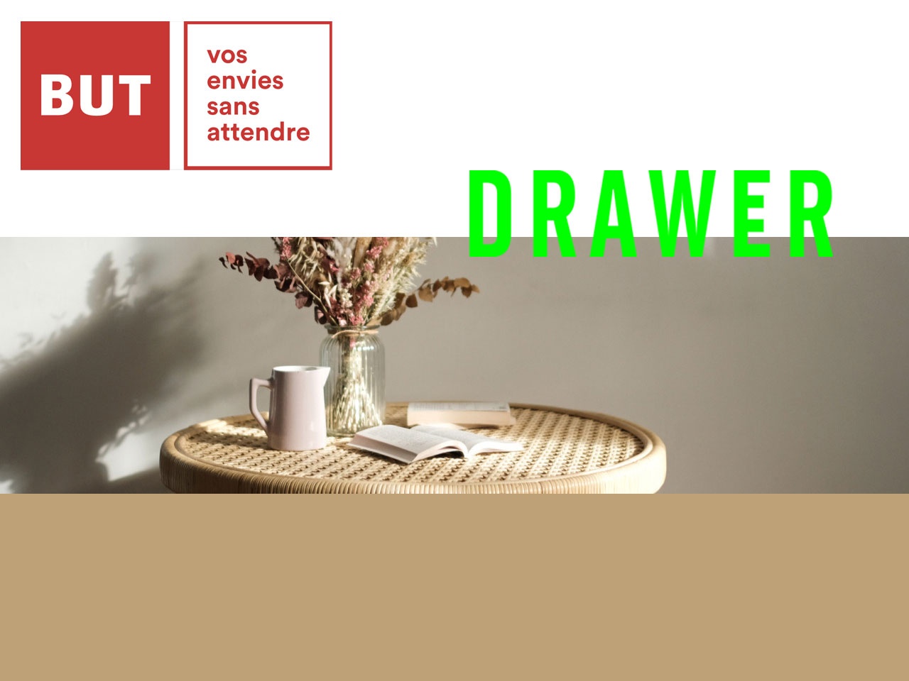 BUT, FAIT L’ACQUISITION DE DRAWER, DISTRIBUTEUR EN LIGNE DE MOBILIER ET OBJETS DE DECORATION DESIGN