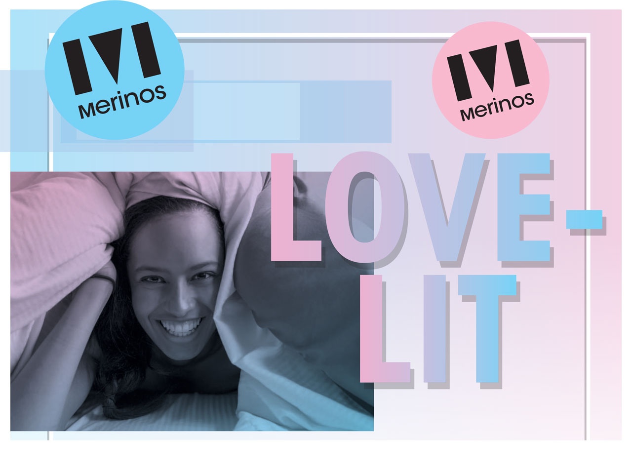 Merinos présente sa nouvelle collection :  LOVE-LIT !
