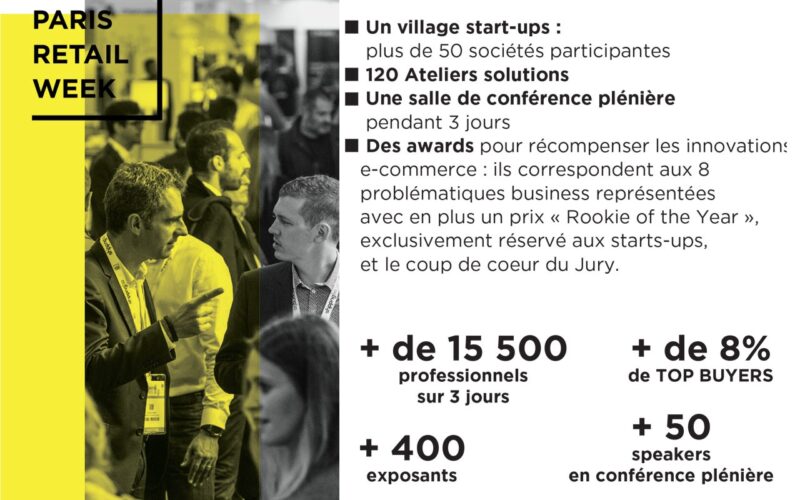 8ème édition PARIS RETAIL WEEK du 20 au 22 septembre prochains à Paris Expo Porte de Versailles