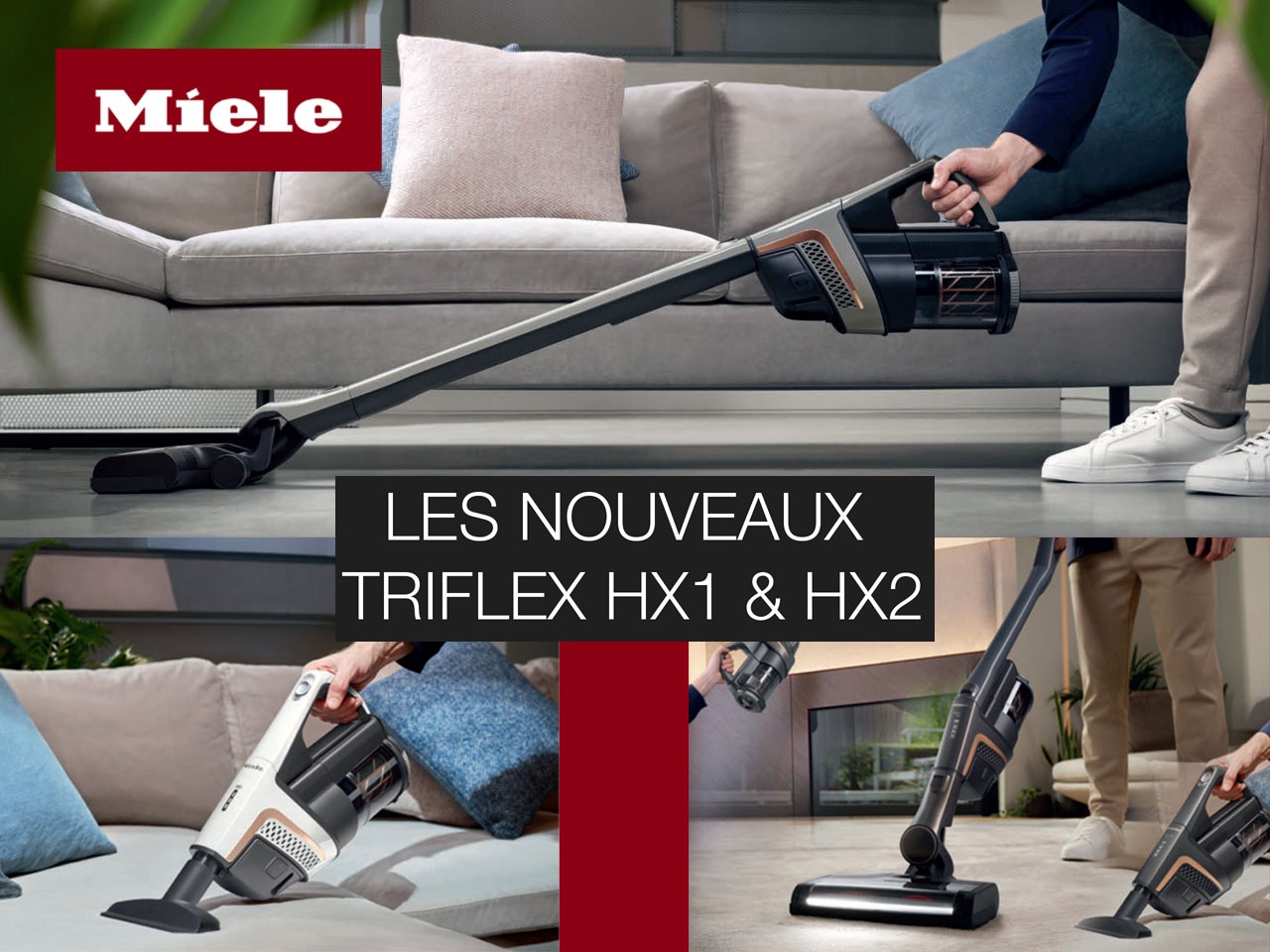 MIELE présente LES NOUVEAUX TRIFLEX HX1 & HX2