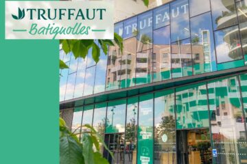 TRUFFAUT Batignolles a ouvert ses portes !