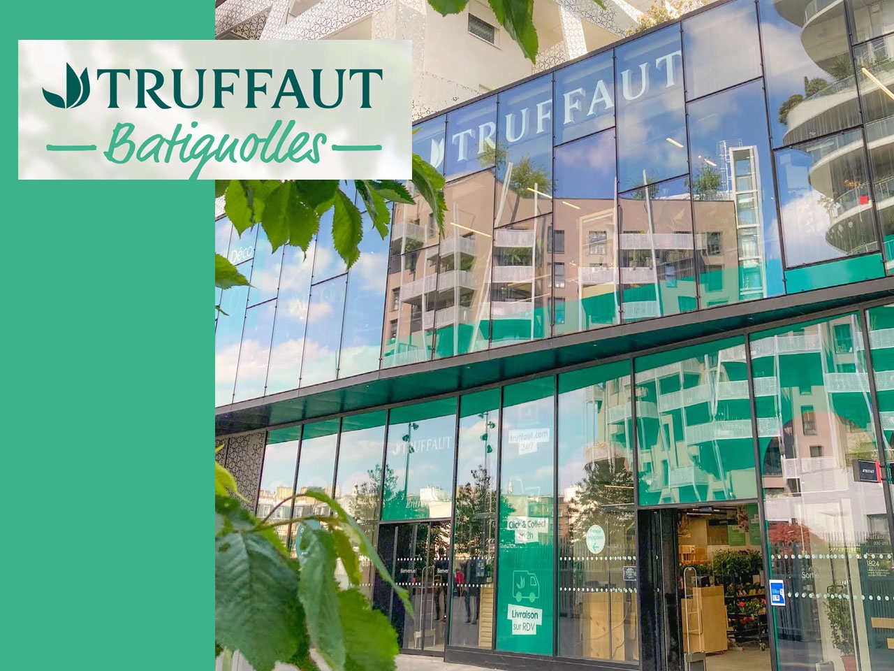 TRUFFAUT Batignolles a ouvert ses portes !