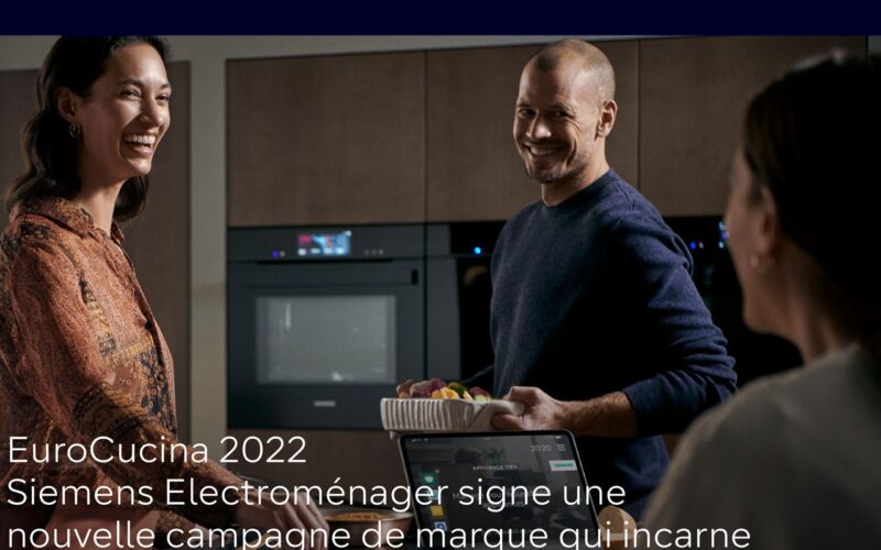 Siemens Electroménager signe une  nouvelle campagne de marque qui incarne  “La Maison du Progrès”