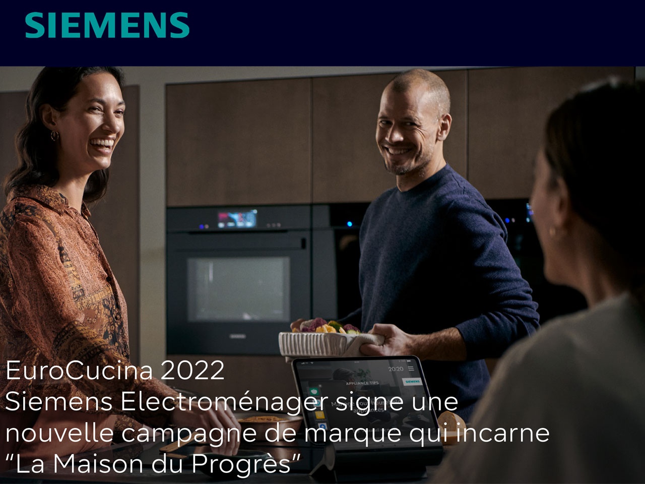 Siemens Electroménager signe une  nouvelle campagne de marque qui incarne  “La Maison du Progrès”