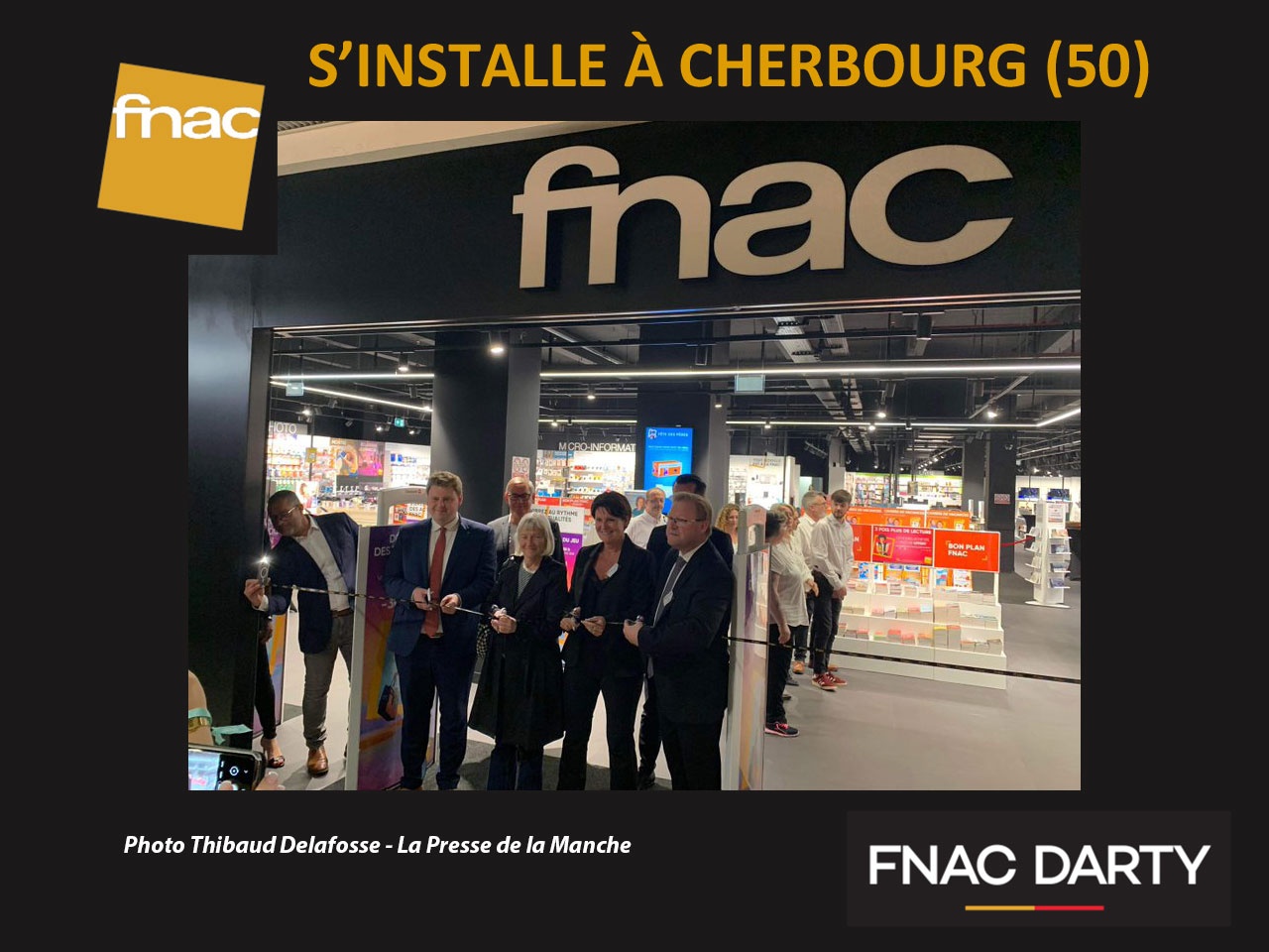 LA FNAC S’INSTALLE À CHERBOURG (50