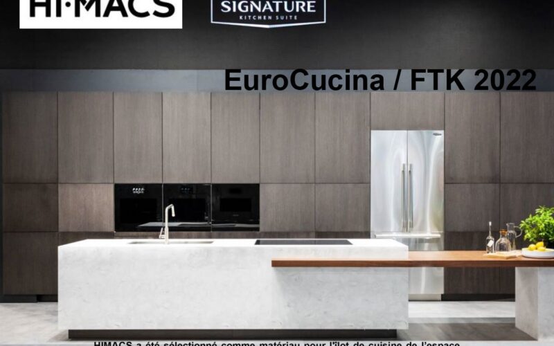 HIMACS pour Signature Kitchen Suite à EuroCucina / FTK 2022