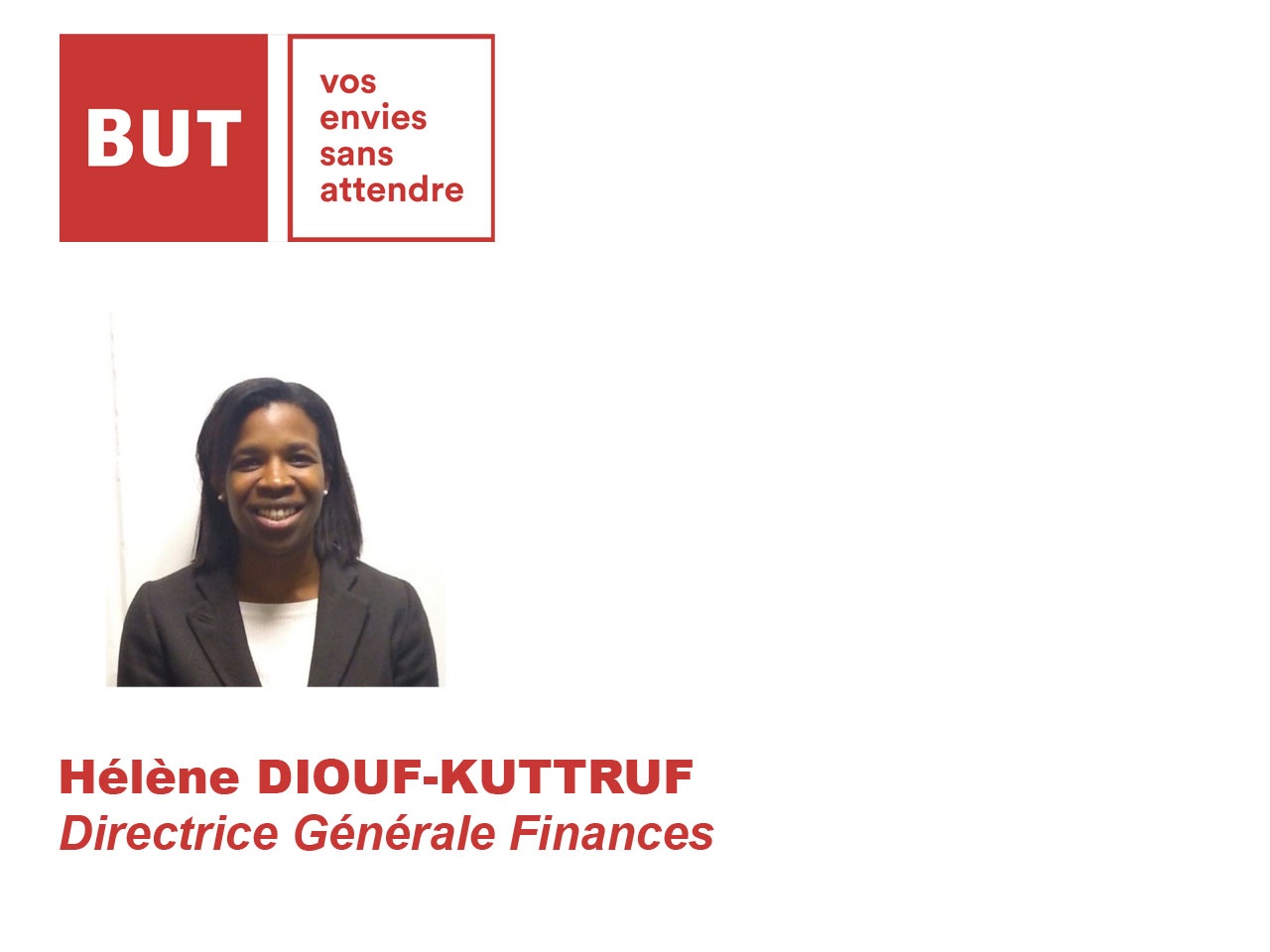 BUT nomme Hélène Diouf-Kuttruf, Directrice Générale Finance