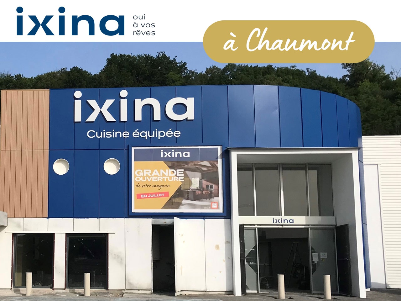 LES CUISINES IXINA SONT DÉSORMAIS À CHAUMONT et BEAUNE