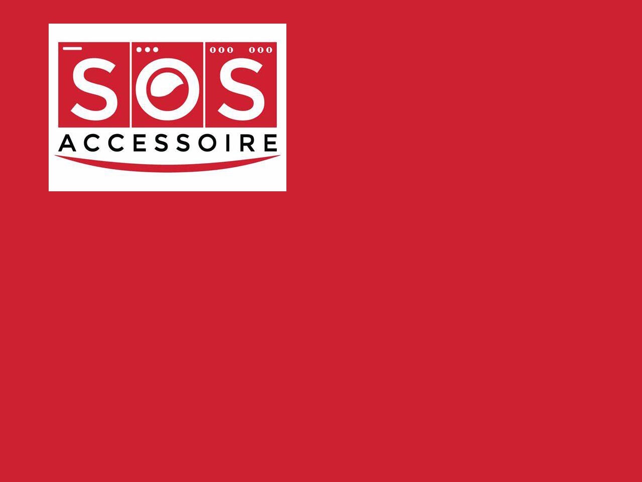 Avalanche de récompenses pour SOS Accessoire