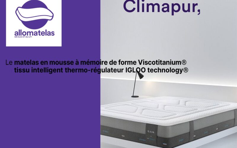 Allomatelas présente la gamme Climapur, dotée de la technologie Viscotitanium®.