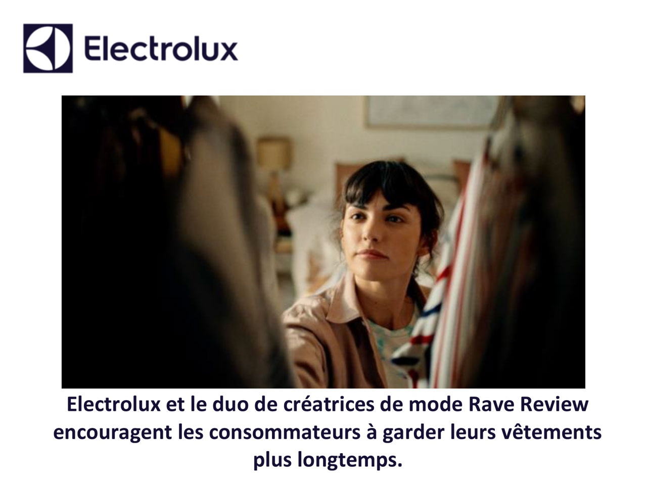 Electrolux et le duo de créatrices de mode Rave Review  encouragent les consommateurs à garder leurs vêtements  plus longtemps.