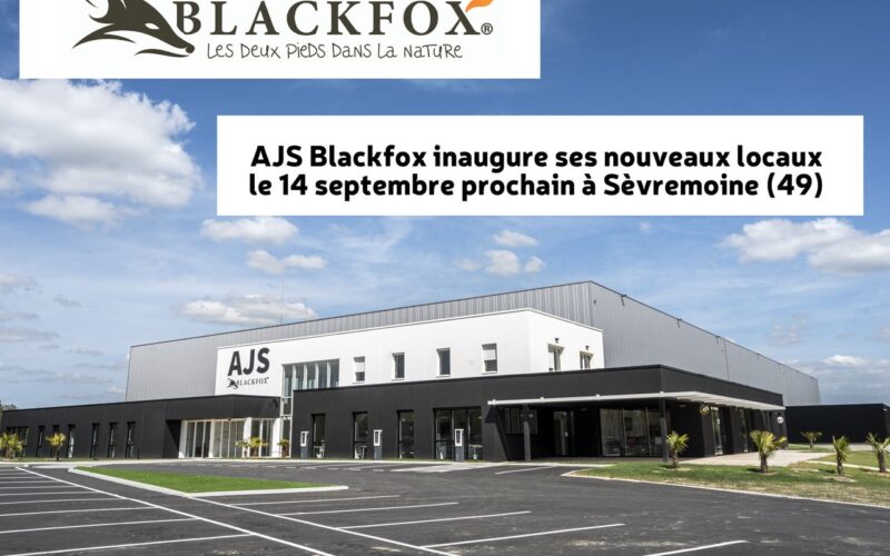 AJS Blackfox inaugure ses nouveaux locaux le 14 septembre prochain à Sèvremoine (49)