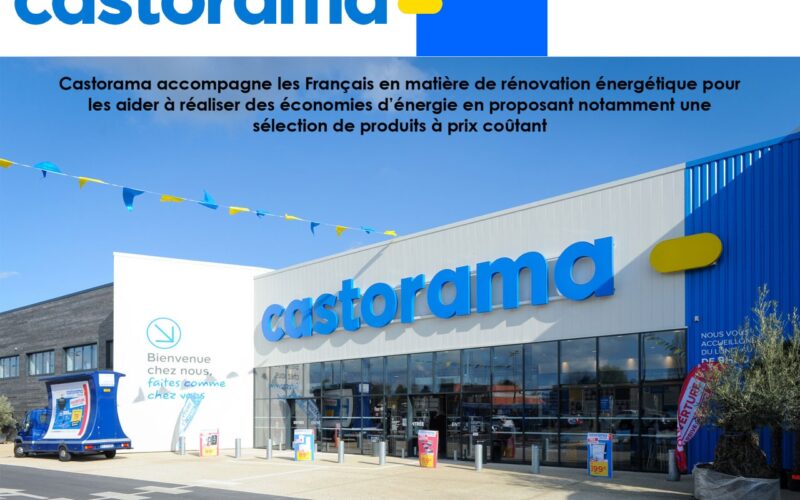 Castorama accompagne les Français en matière de rénovation énergétique AVEC une  sélection de produits à prix coûtant