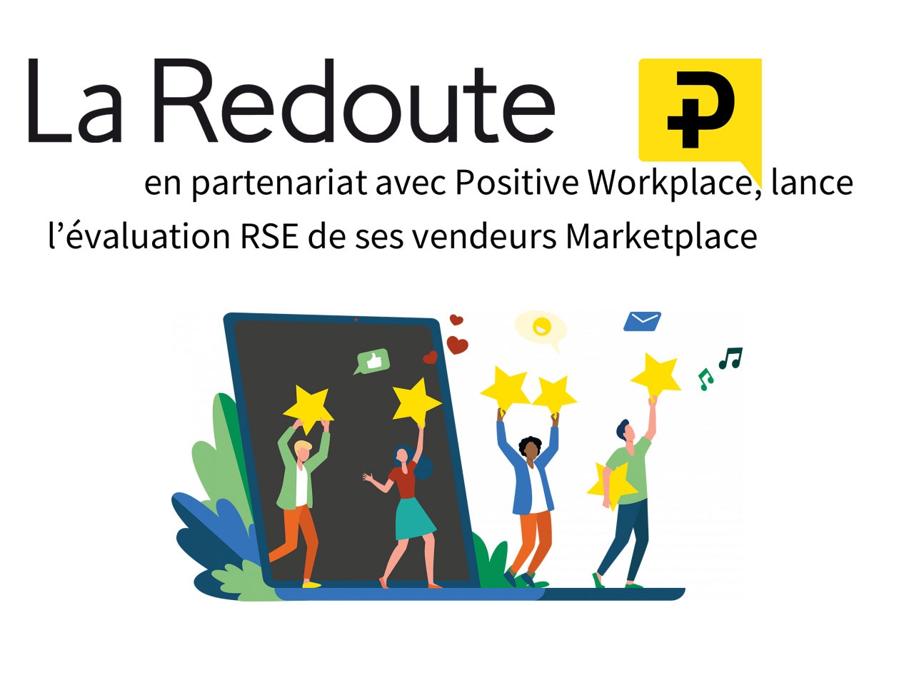 La Redoute, en partenariat avec Positive Workplace, lance l’évaluation RSE de ses vendeurs Marketplace