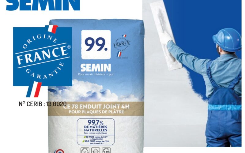 SEMIN UNE ENTREPRISE ENGAGÉE PROPOSE UN NOUVEL ENDUIT CE78 – 4H DE LA GAMME SEMIN 99, ORIGINE FRANCE GARANTIE!