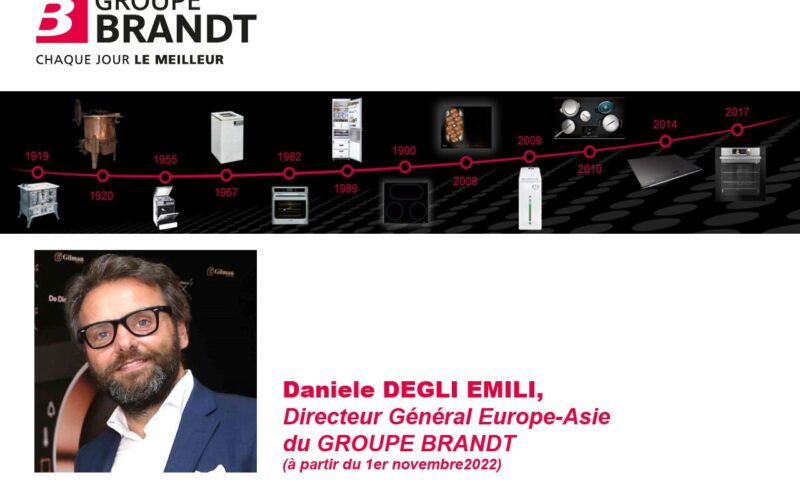 LE GROUPE BRANDT NOMME DANIELE DEGLI EMILI DIRECTEUR GENERAL EUROPE-ASIE