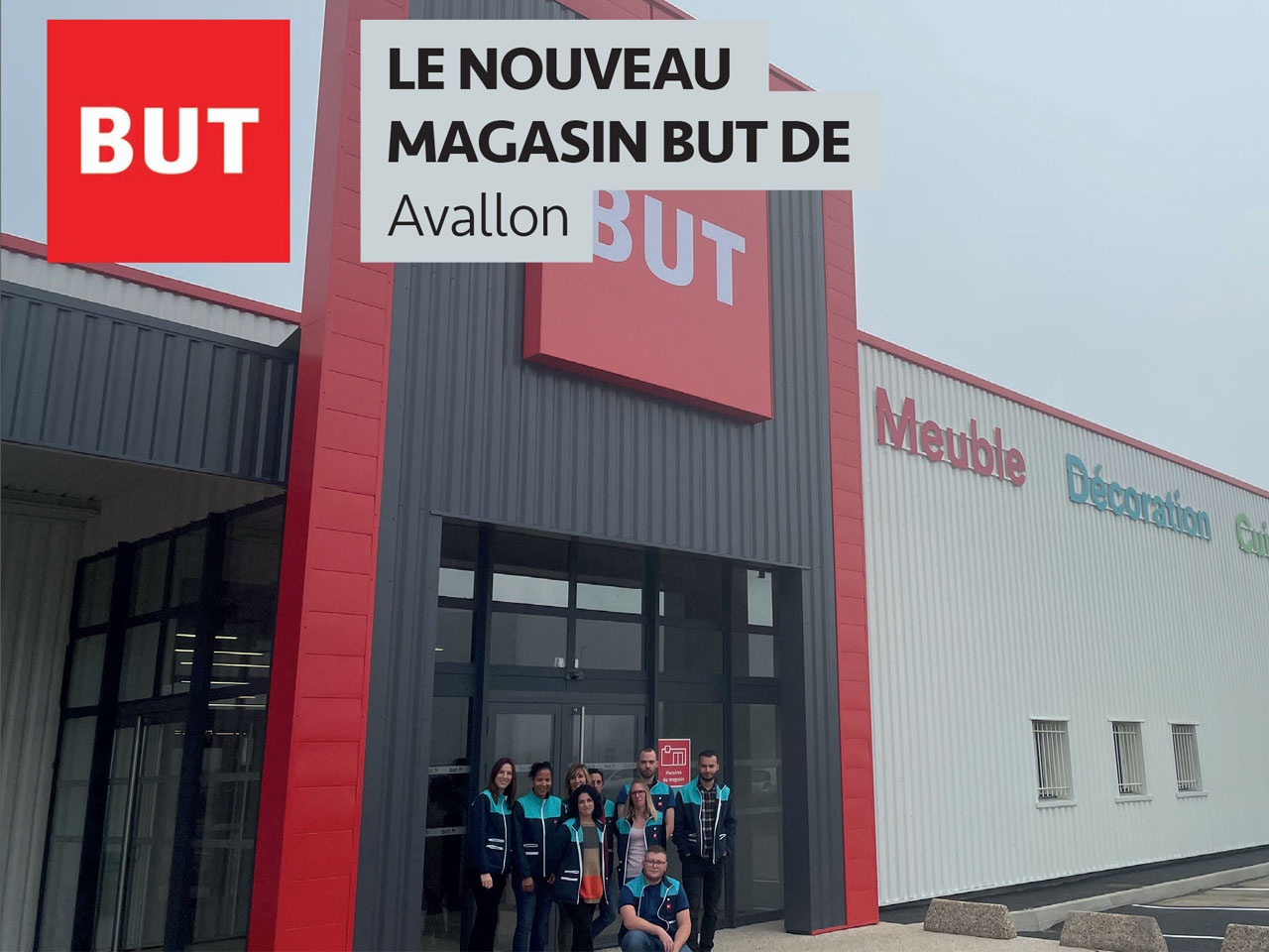 LE NOUVEAU  MAGASIN BUT DE AVALLON A OUVERT LE 18 OCTOBRE 2022