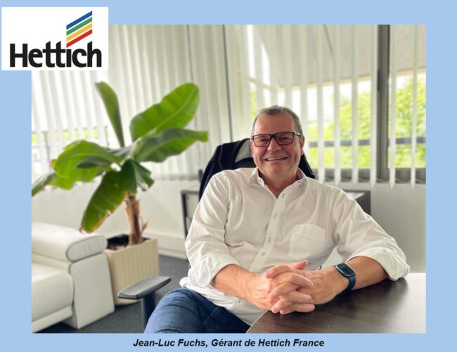 Jean-Luc Fuchs, Gérant de Hettich France : « L’un des objectifs de la stratégie du groupe Hettich est d’allier succès économique, responsabilité écologique, sociale et sociétale »