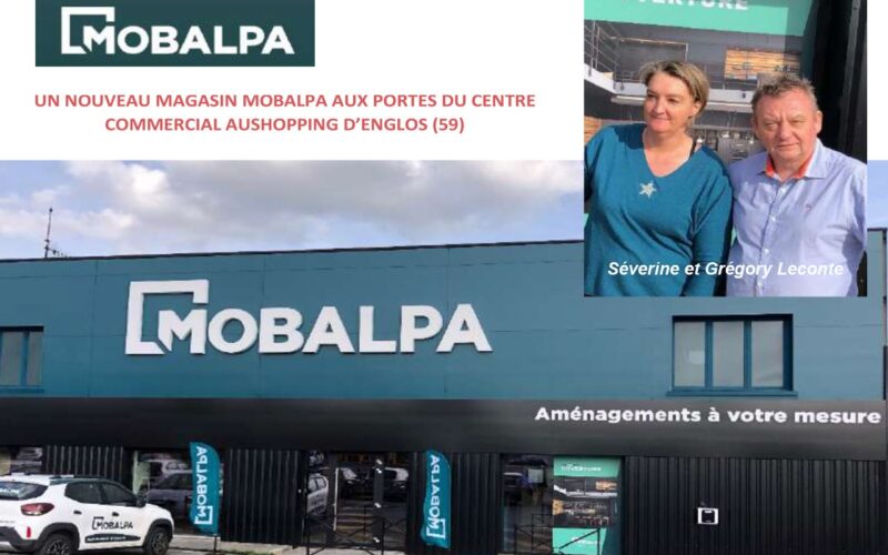 UN NOUVEAU MAGASIN MOBALPA AUX PORTES DU CENTRE  COMMERCIAL AUSHOPPING D’ENGLOS (59)