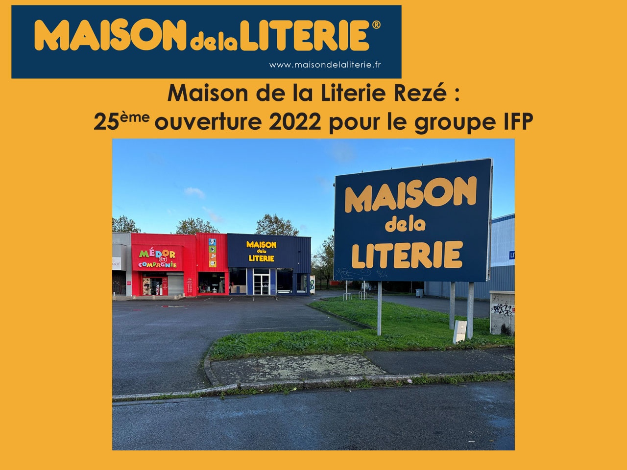 Maison de la Literie Rezé :  25ème ouverture 2022 pour le groupe IFP