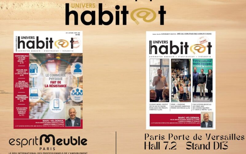 UNIVERS HABITAT AUTOMNE-HIVER N°45 et LE SPÉCIAL SALON ESPRITMEUBLE SONT À LIRE DÈS LE 19 NOVEMBRE 2022