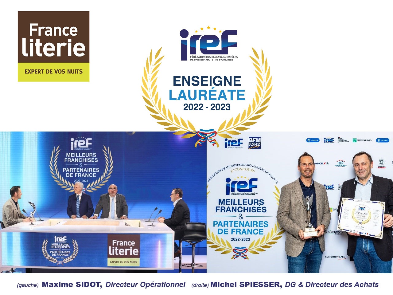 FRANCE LITERIE lors du 35ème concours IREF des Meilleurs Franchisés de France, s’est vu décerner Le Prix d’Excellence de l’Accompagnement Réseau