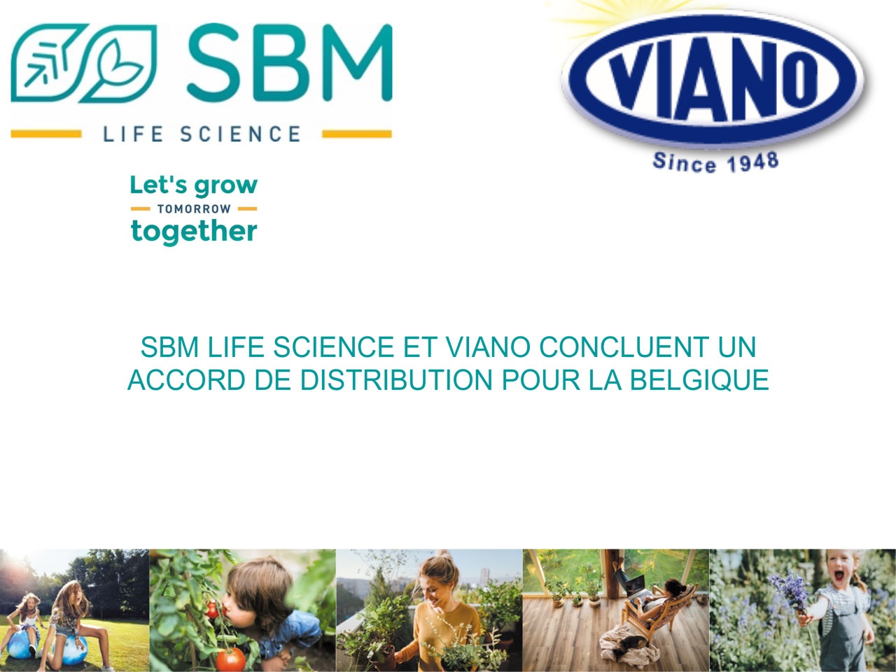 SBM LIFE SCIENCE ET VIANO CONCLUENT UN  ACCORD DE DISTRIBUTION POUR LA BELGIQUE