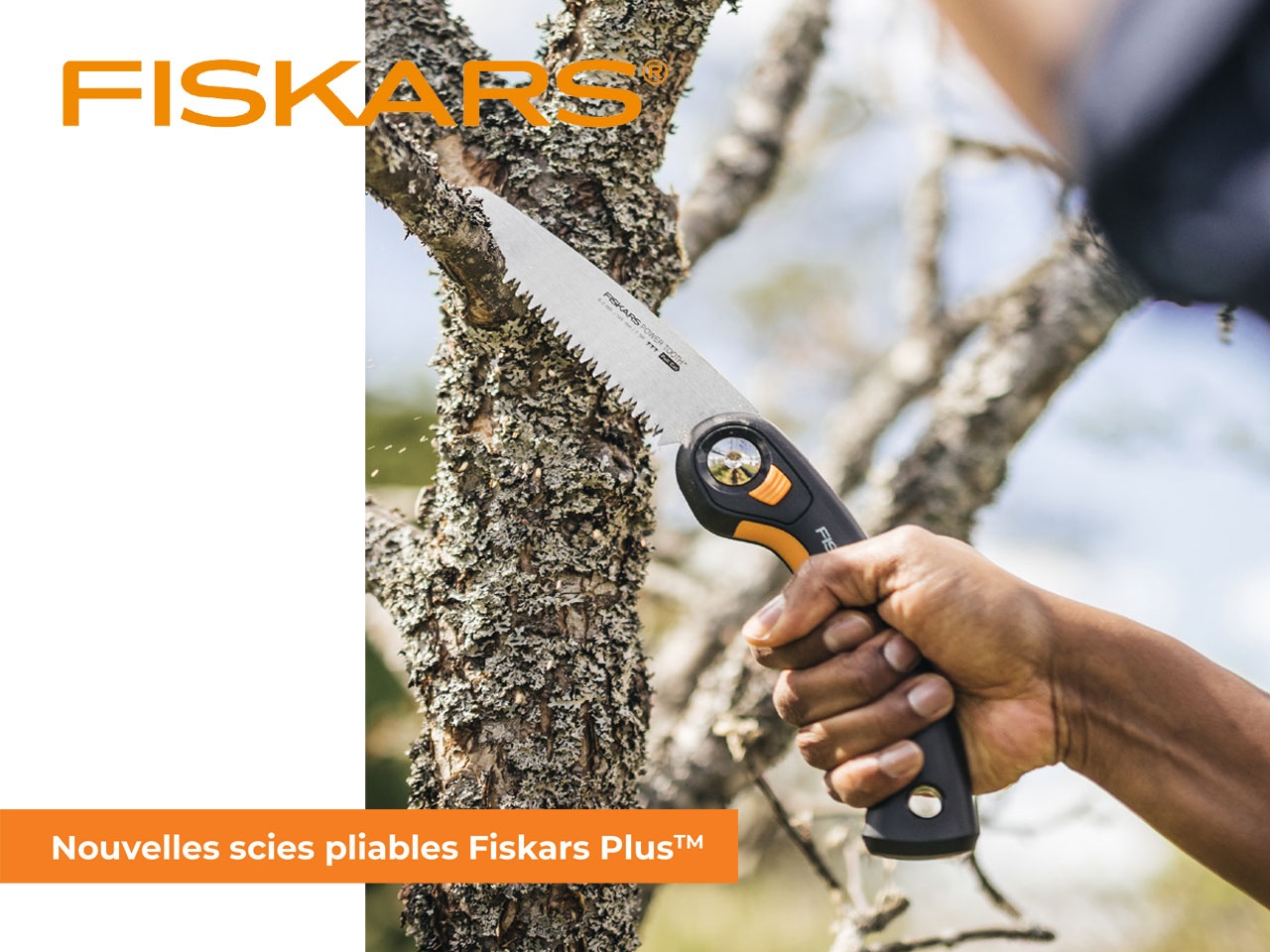 FISKARS : Nouvelles scies pliables Fiskars PlusTM