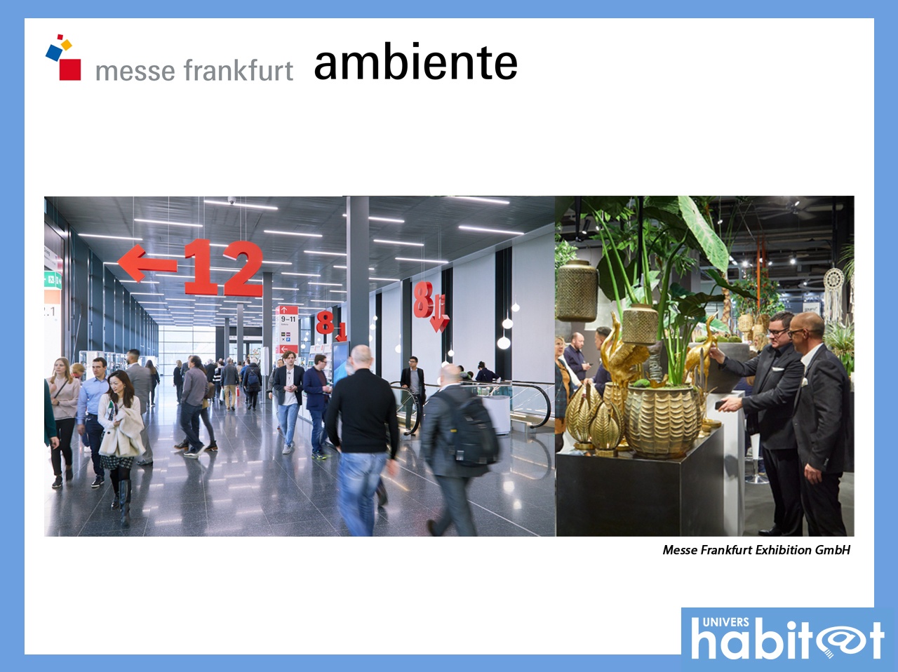 Ambiente, Christmasworld et Creativeworld se réunissent à Francfort du 3 au 7 février