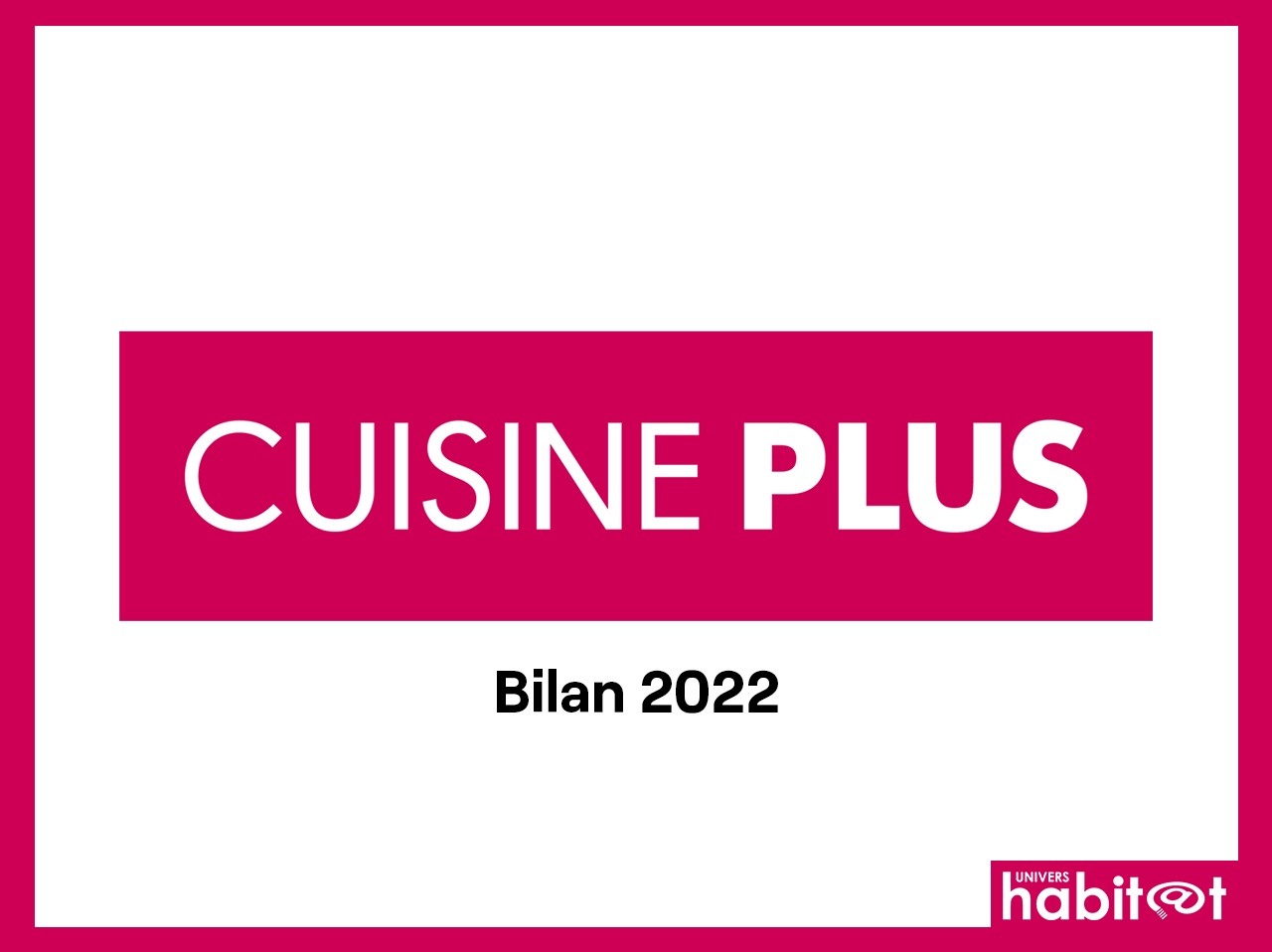 Après une année de consolidation, Cuisine Plus poursuivra sa croissance en 2023