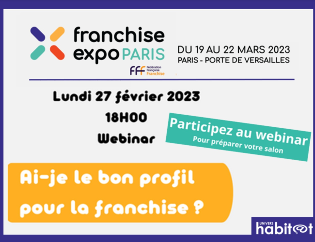 « Avez-vous le bon profil pour la franchise ? » ►Webinaire le 27 février avec Franchise Expo Paris !