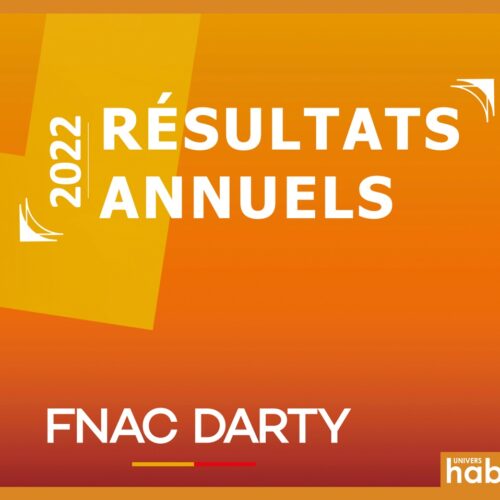 Fnac Darty prouve sa résilience en 2022, malgré des résultats en légère baisse