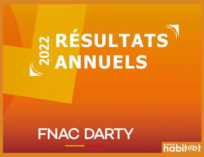 Fnac Darty prouve sa résilience en 2022, malgré des résultats en légère baisse