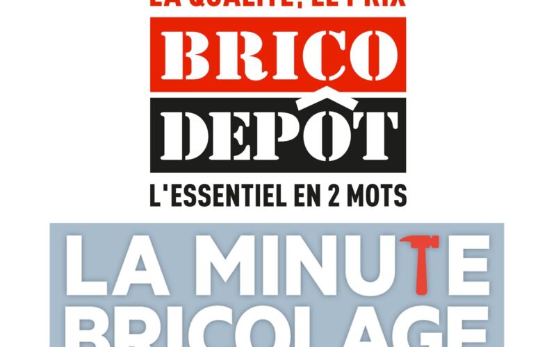 Brico Dépôt, parrain de « La Minute Bricolage »