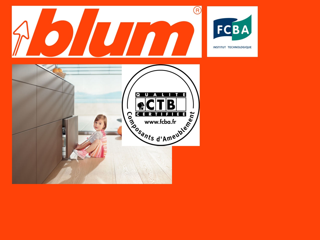 La qualité BLUM certifiée par le FCBA