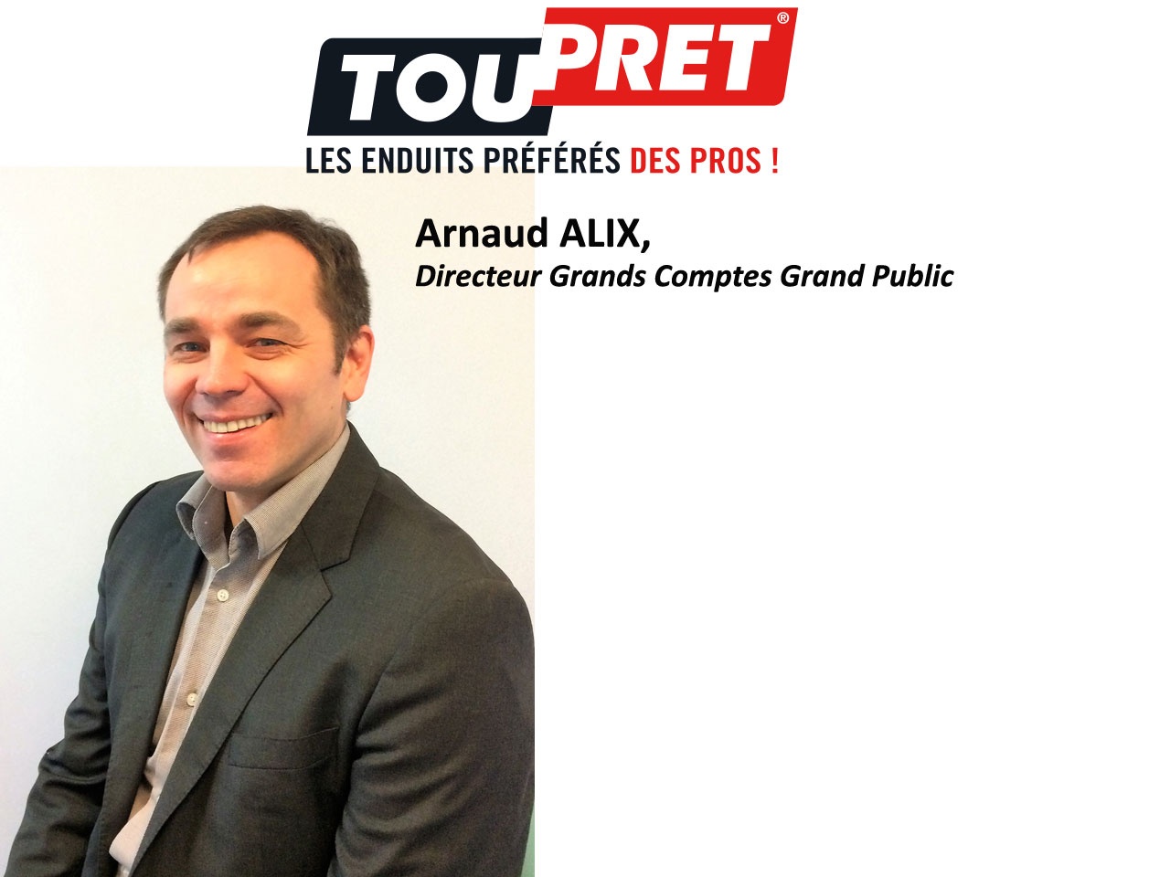 Arnaud ALIX nommé Directeur Grands Comptes Grand Public de TOUPRET