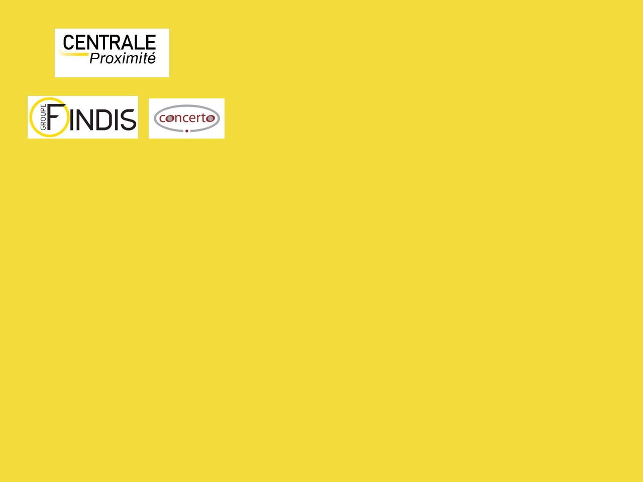 Le groupe Findis et Concerto partenaire de « Centrale Proximité »