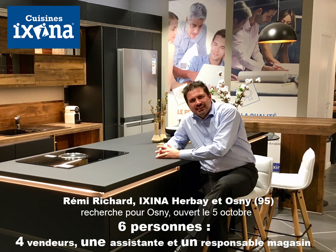 IXINA Osny (95) recrute 6 personnes pour son showroom ouvert le 5 octobre 2018