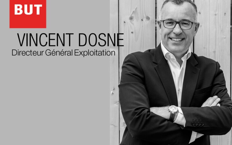 BUT : Vincent Dosne nouveau Directeur Général d’Exploitation au sein du Comité de Direction