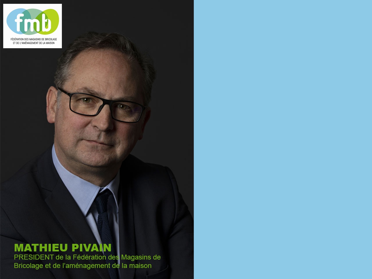 Mathieu Pivain, élu nouveau Président de la Fédération des Magasins de Bricolage et de l’aménagement de la maison (FMB)