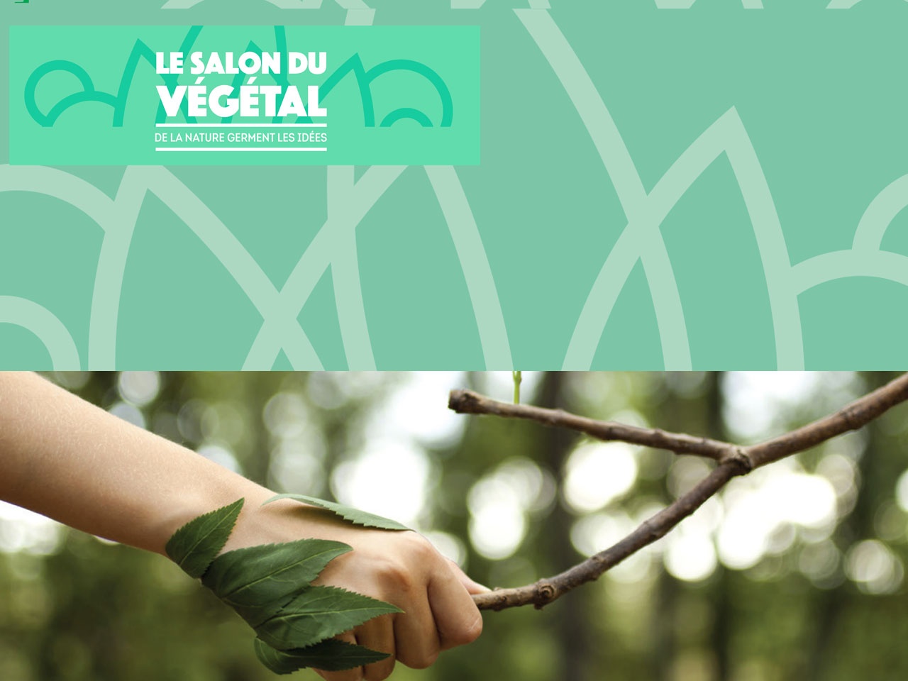 LE SALON DU VéGéTAL : La promesse d’un retour au végétal et au mieux « vert »