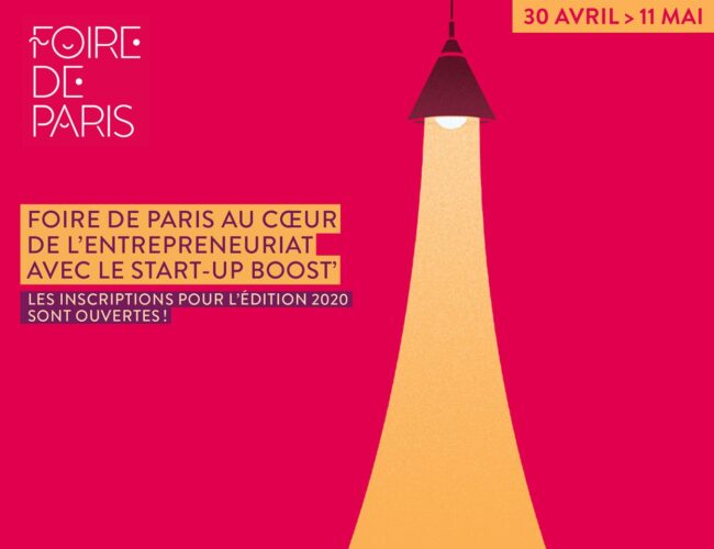 Start-up Boost’ by Foire de Paris : les inscriptions pour l’édition 2020 sont ouvertes !
