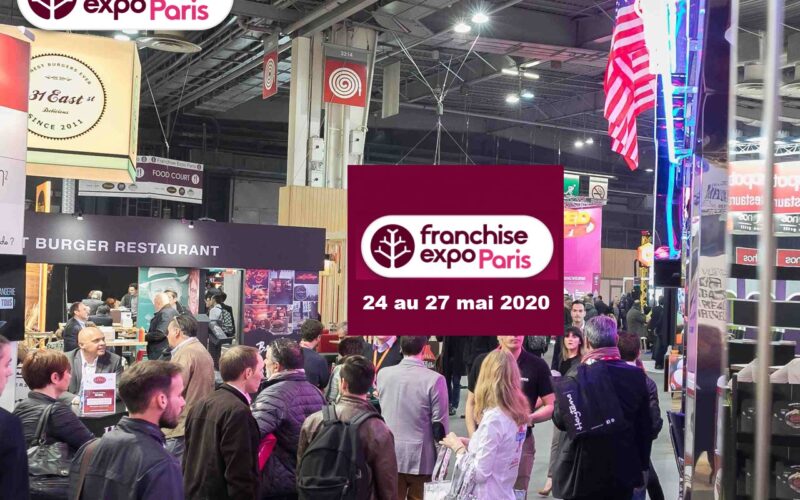 FRANCHISE EXPO PARIS 2020 REPORTé DU 24 AU 27 MAI 2020