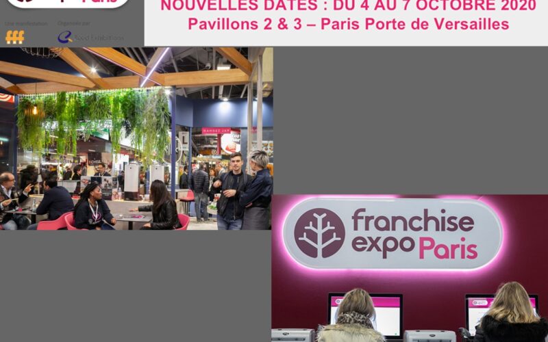 FRANCHISE EXPO PARIS 2020 : NOUVELLES DATES : DU 4 AU 7 OCTOBRE 2020